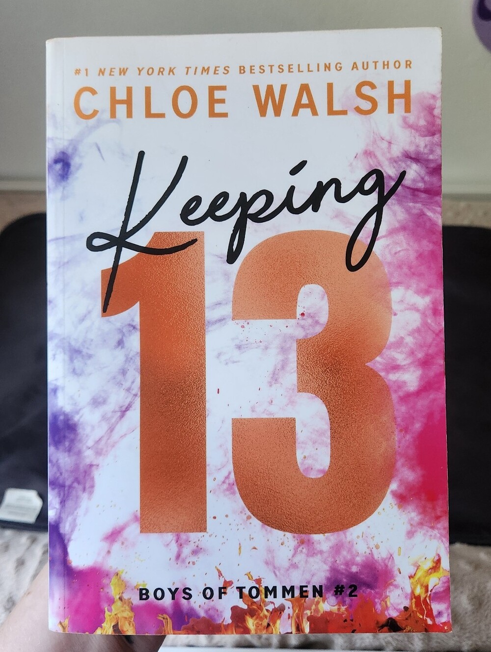 Keeping Thirteen By Chloe Walsh. Paperback